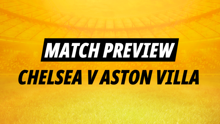 Chelsea v Aston Villa tips